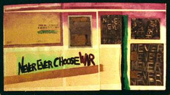 Wendy Weldon mixed media "Never Ever Choose War" NFS